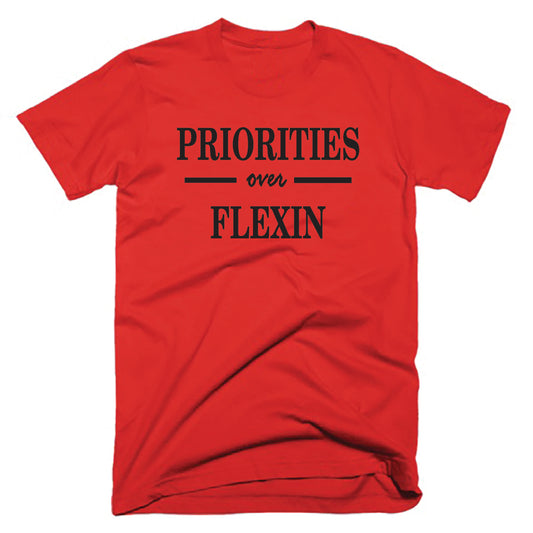 Priorities over Flexin- Red