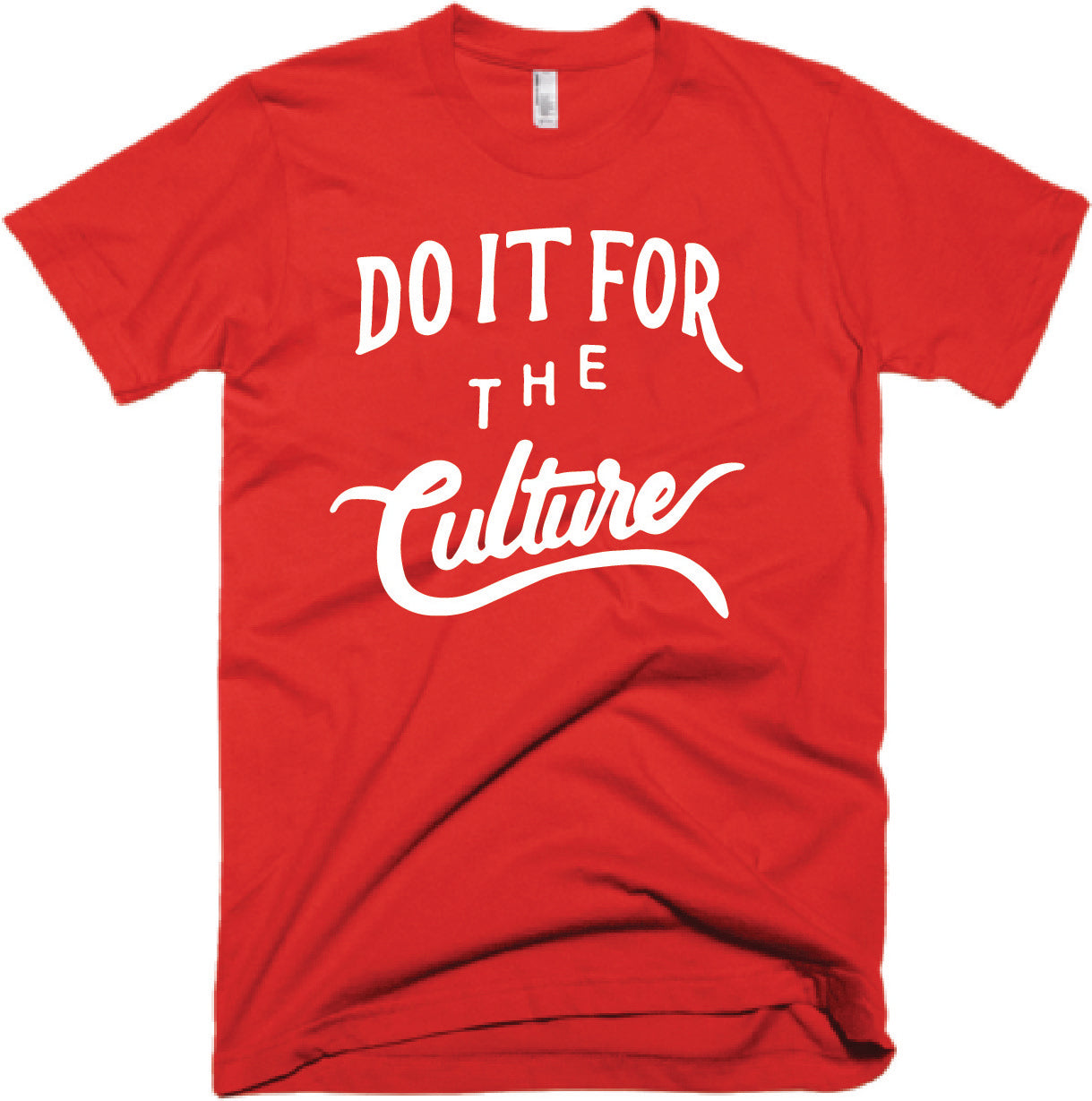 DO IT FOR THE CULTURE- RED - UNISEX FIT